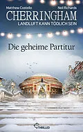 E-Book (epub) Cherringham - Die geheime Partitur von Matthew Costello, Neil Richards