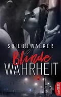 E-Book (epub) Blinde Wahrheit von Shiloh Walker