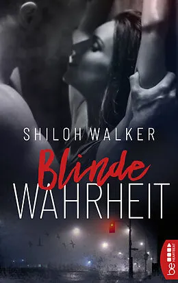 E-Book (epub) Blinde Wahrheit von Shiloh Walker