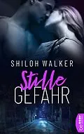 E-Book (epub) Stille Gefahr von Shiloh Walker