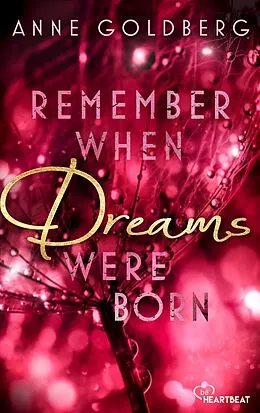 E-Book (epub) Remember when Dreams were born von Anne Goldberg
