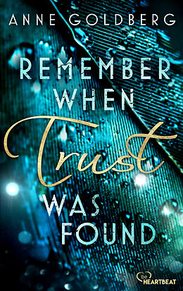 E-Book (epub) Remember when Trust was found von Anne Goldberg