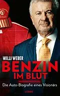 E-Book (epub) Benzin im Blut von Willi Weber