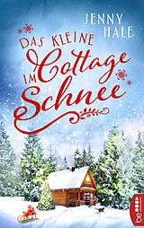 E-Book (epub) Das kleine Cottage im Schnee von Jenny Hale