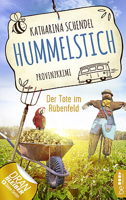 E-Book (epub) Hummelstich - Der Tote im Rübenfeld von Katharina Schendel