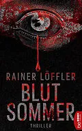 E-Book (epub) Blutsommer von Rainer Löffler