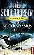 E-Book (epub) Der Nostradamus-Coup von Gerd Schilddorfer