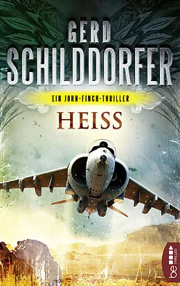 E-Book (epub) Heiß von Gerd Schilddorfer