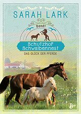 E-Book (epub) Schutzhof Schwalbennest von Sarah Lark