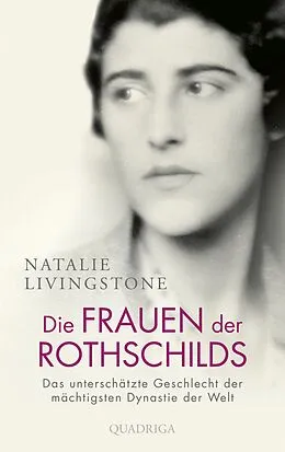 E-Book (epub) Die Frauen der Rothschilds von Natalie Livingstone