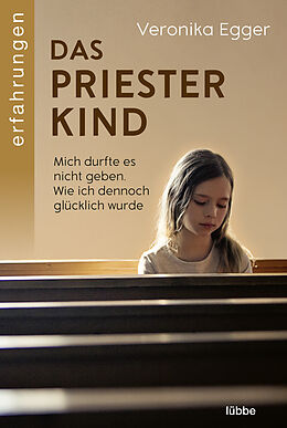 E-Book (epub) Das Priesterkind von Veronika Egger