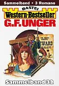 E-Book (epub) G. F. Unger Western-Bestseller Sammelband 32 von G. F. Unger