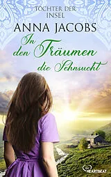 E-Book (epub) Töchter der Insel - In den Träumen die Sehnsucht von Anna Jacobs