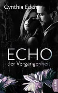 E-Book (epub) Echo der Vergangenheit von Cynthia Eden