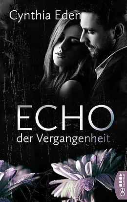 E-Book (epub) Echo der Vergangenheit von Cynthia Eden