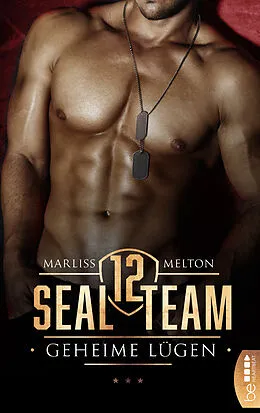 E-Book (epub) SEAL Team 12 - Geheime Lügen von Marliss Melton