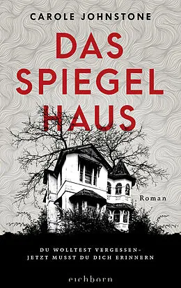 E-Book (epub) Das Spiegelhaus von Carole Johnstone