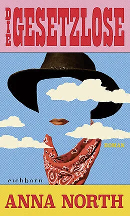 E-Book (epub) Die Gesetzlose von Anna North