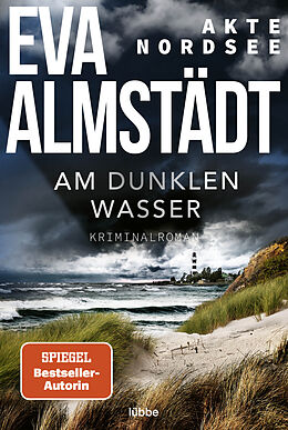 E-Book (epub) Akte Nordsee - Am dunklen Wasser von Eva Almstädt