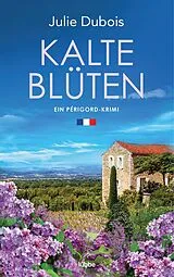 E-Book (epub) Kalte Blüten von Julie Dubois