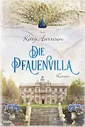 E-Book (epub) Die Pfauenvilla von Kitty Harrison