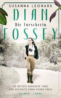 E-Book (epub) Dian Fossey - Die Forscherin von Susanna Leonard
