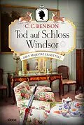 E-Book (epub) Tod auf Schloss Windsor von C. C. Benison