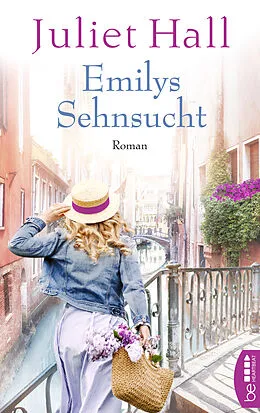E-Book (epub) Emilys Sehnsucht von Juliet Hall