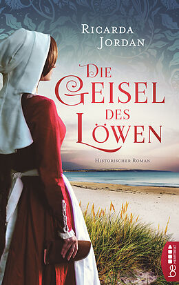 E-Book (epub) Die Geisel des Löwen von Ricarda Jordan