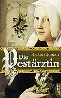 E-Book (epub) Die Pestärztin von Ricarda Jordan