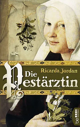E-Book (epub) Die Pestärztin von Ricarda Jordan
