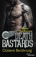 E-Book (epub) Death Bastards  Düstere Berührung von Elena MacKenzie