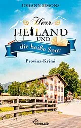 E-Book (epub) Herr Heiland und die heiße Spur von Johann Simons