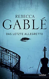 E-Book (epub) Das letzte Allegretto von Rebecca Gablé