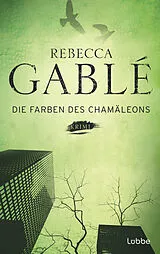 E-Book (epub) Die Farben des Chamäleons von Rebecca Gablé