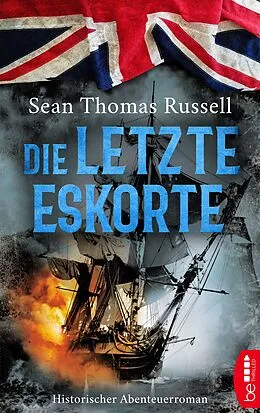 E-Book (epub) Die letzte Eskorte von Sean Thomas Russell
