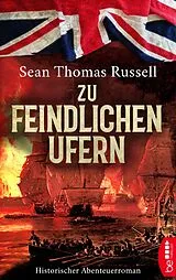E-Book (epub) Zu feindlichen Ufern von Sean Thomas Russell