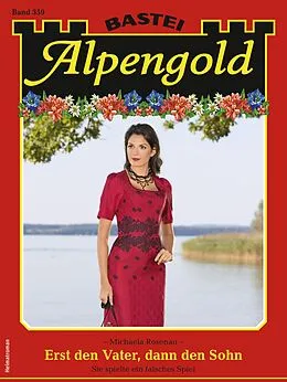 E-Book (epub) Alpengold 359 von Michaela Rosenau