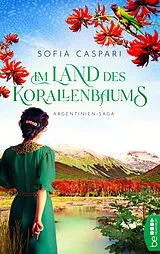 E-Book (epub) Im Land des Korallenbaums von Sofia Caspari