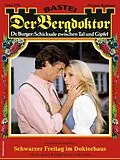 E-Book (epub) Der Bergdoktor 2098 von Andreas Kufsteiner