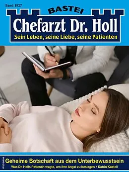 E-Book (epub) Chefarzt Dr. Holl 1927 von Katrin Kastell