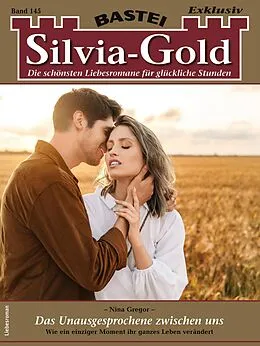 E-Book (epub) Silvia-Gold 145 von Nina Gregor