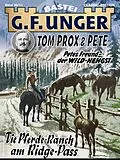 E-Book (epub) G. F. Unger Tom Prox & Pete 11 von G. F. Unger