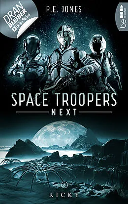 E-Book (epub) Space Troopers Next - Folge 8: Ricky von P. E. Jones