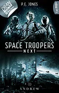 E-Book (epub) Space Troopers Next - Folge 9: Andrew von P. E. Jones
