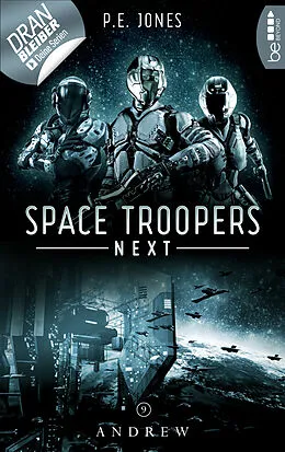 E-Book (epub) Space Troopers Next - Folge 9: Andrew von P. E. Jones
