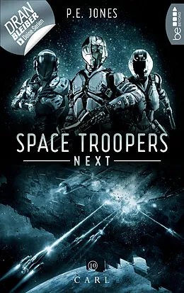 E-Book (epub) Space Troopers Next - Folge 10: Carl von P. E. Jones