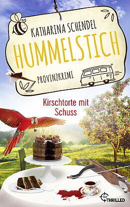 E-Book (epub) Hummelstich - Kirschtorte mit Schuss von Katharina Schendel