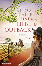 E-Book (epub) Eine Liebe im Outback von Alissa Callen