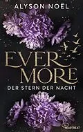 E-Book (epub) Evermore - Der Stern der Nacht von Alyson Noël